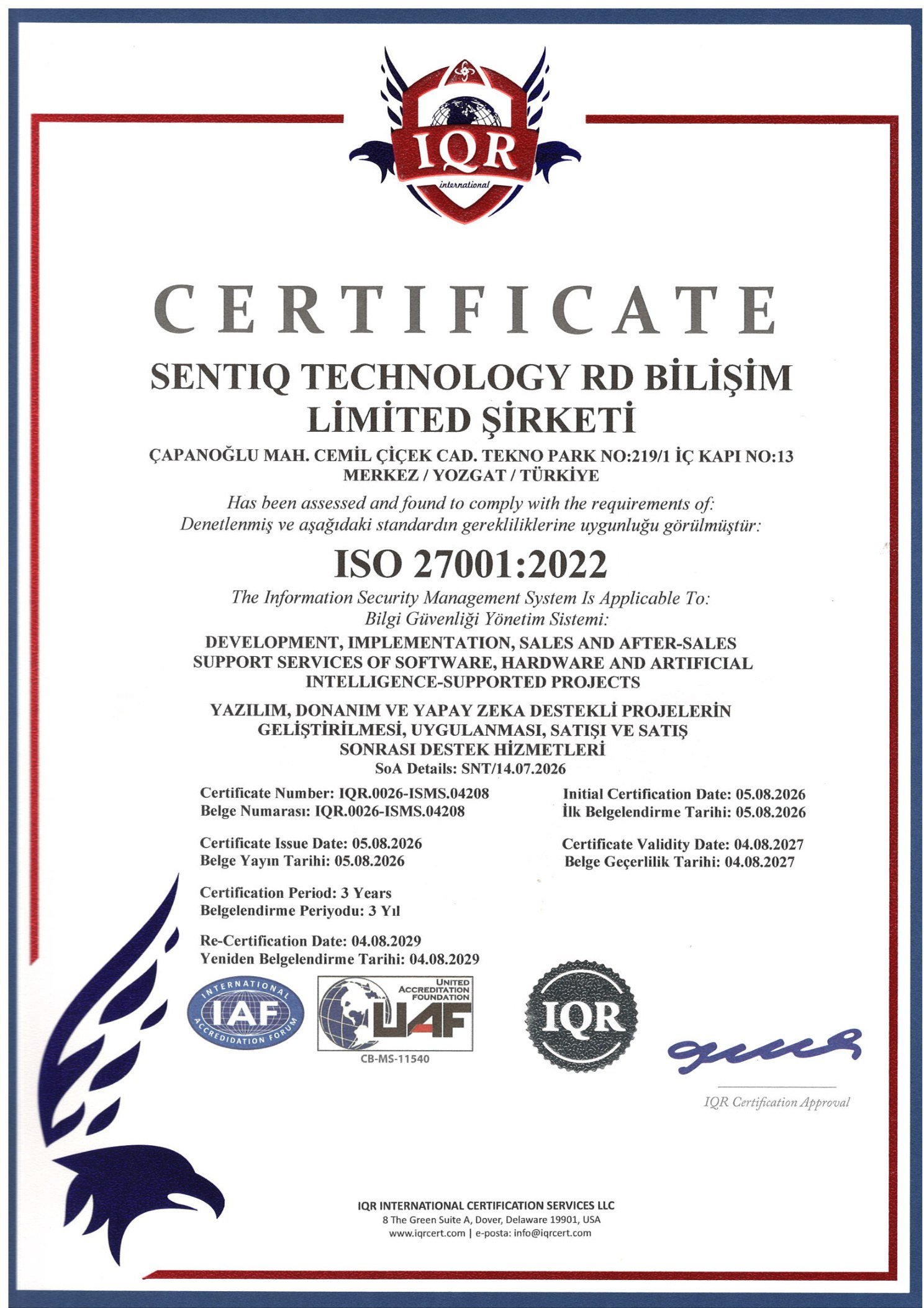 ISO 27001:2022 Information Security Management System certificate issued to Sentiq Technology RD Bilişim Limited Şirketi